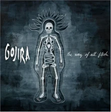 Gojira, CD WAY OF ALL FLESH