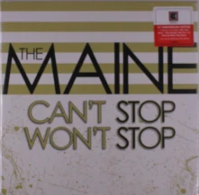 The Maine, Vinyl CAN'T STOP WON'T STOP