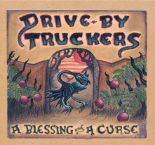 CD DRIVE BY TRUCKERS - A BLESSING AND A CURSE
