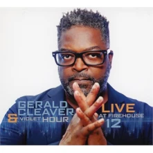 CD CLEAVER, GERALD & VIOLET - LIVE AT FIREHOUSE 12