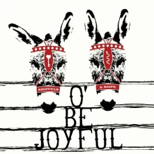 Vinyl SHOVELS AND ROPE - O BE JOYFUL