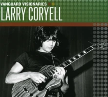 Larry Coryell, CD VANGUARD VISIONARIES