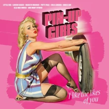 Vinyl PIN-UP GIRLS- I LIKE THE LIKES OF YOU (MAGENTA) LTD