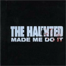 CD HAUNTED MADE ME DO IT