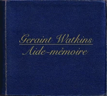 Geraint Watkins, CD AIDE-MEMOIRE