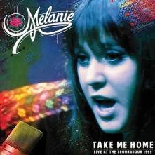 Melanie, CD TAKE ME HOME- LIVE AT ...