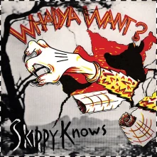 Vinyl SKIPPY KNOWS (WHITE IN...