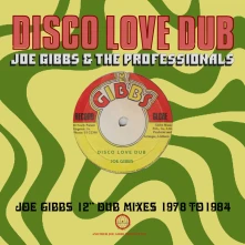 Joe Gibbs & The Professionals, CD DISCO LOVE DUB - JOE GIBBS 12" DUB MIXES 1978-1984