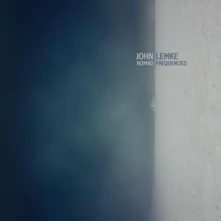 CD LEMKE, JOHN - NOMAD FREQUENCIES