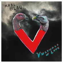 Karl Blau, CD VULTURES OF LOVE