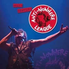 Vinyl NOWHERE LEAGUE - GOING NOWHERE (BUT GOING STRONG)
