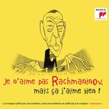 CD Je N'aime Pas Rachmaninov, Mais Ça J'aime Bien !