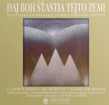 Výberovka, CD Daj Boh šťastia tejto zemi