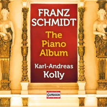 CD KOLLY, KARL-ANDREAS - FRANZ SCHMIDT: THE PIANO ALBUM
