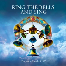 CD RING THE BELLS AND SING - PROGESSIVE SOUNDS OF 1975