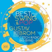 CD Best Of Swing & Pop: Gustav Brom Czech Radio Big Band