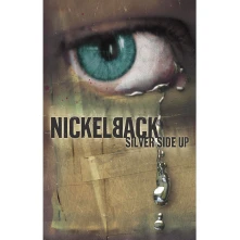 Nickelback, Plagát Silver Side Up