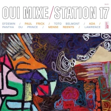 CD STATION 17 - OUI MIXE