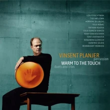 Vinsent Planjer, CD WARM TO THE TOUCH