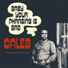 Vinyl 7-BABY YOUR PHRASING I...