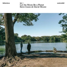 Steve Gunn & David Moore, CD LET THE MOON BE A PLANET
