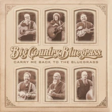 Big Country Bluegrass, CD CARRY ME BACK TO THE BLUEGRASS