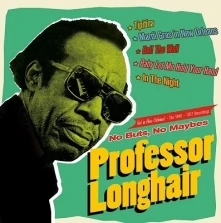 CD PROFESSOR LONGHAIR - NO BUTS, NO MAYBES