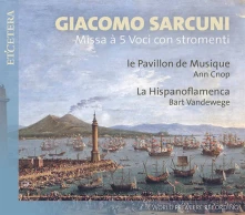 CD Le Pavillon De Musique - Sarcuni: Missa a 5 Voci Con Stromenti