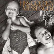 Hiss Golden Messenger, CD HISS GOLDEN MESSENGER - JUMP FOR JOY