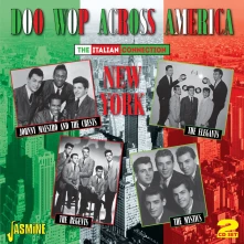 CD V/A - DOO WOP ACROSS AMERICA -THE ITALIAN CONNECTION - NEW YORK