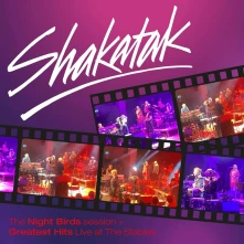CD SHAKATAK - NIGHTBIRDS SESSION + GREATEST HITS LIVE AT THE STABLES