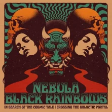 Nebula & Black Rainbows, Vinyl IN SEARCH OF THE COSMIC TALE
