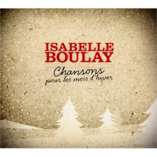 Isabelle Boulay, CD Chansons Pour Les Mois D'hiver