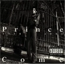 Prince, CD Come
