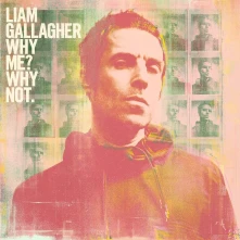 Liam Gallagher, CD Why Me? Why Not. (Deluxe)