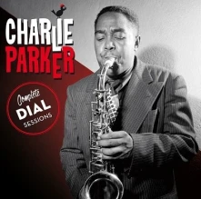 CD PARKER, CHARLIE - COMPLETE DIAL SESSIONS
