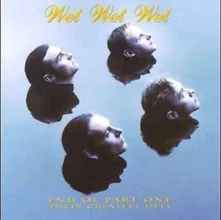 Wet Wet Wet, CD END OF PART ONE (THEIR...