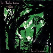 Buffalo Tom, Vinyl BIRDBRAIN