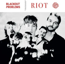 Blackout Problems, Vinyl Riot