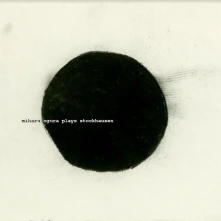 CD Ogura, Miharu - Ogura Plays Stockhausen