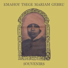 Emahoy Tsegué-Maryam Guèbrou, CD MA... - SOUVENIRS