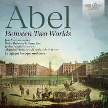 CD LA SPAGNA BAROQUE ORCH... - ABEL: BETWEEN TWO WORLDS