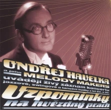 Ondřej Havelka, CD a jeho Melody Makers - Vzpomínky Na Hvězdný Prach