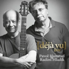 Vinyl Pavol Hammel a Radim Hladík - Déjá Vu (Live)