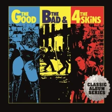 CD THE GOOD, THE BAD & THE 4 SKINS