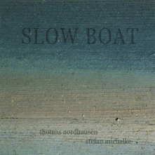 CD MICHALKE - SLOW BOAT