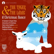St. Salvator's Chapel Choir, CD TYGER AND THE LAMB