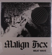 Meat Wave, Vinyl MEAT WAVE - MALIGN HEX