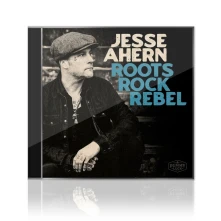 CD AHERN, JESSE - ROOTS ROCK REBEL