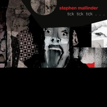 CD Mallinder, Stephen - Tick Tick Tick